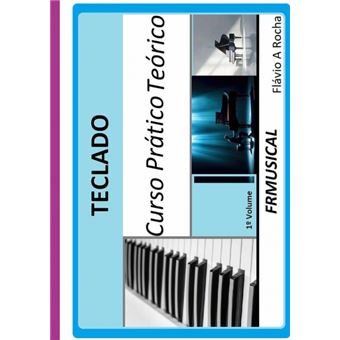 Curso Prático Teórico Teclado 1º Volume - 1