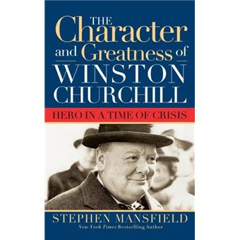 Character And Greatness Of Winston Churchill - 1
