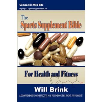 The Sports Supplement Bible - For Health and Fitness - Paperback / softback - 2012 - 1