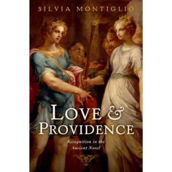 Love and Providence - Recognition in the Ancient Novel - Hardback - 2012 - 1