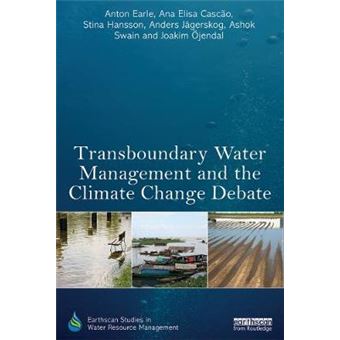 Transboundary Water Management and the Climate Change Debate - Hardback - 2015 - 1