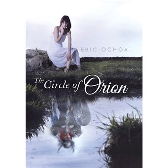 The Circle of Orion - Hardback - 2015 - 1