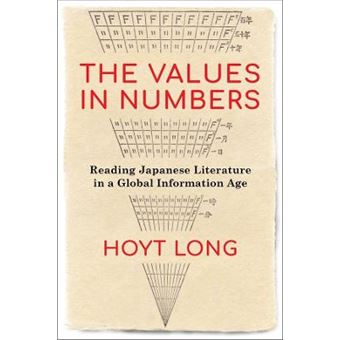 The Values In Numbers Reading Japanese Literature In A Global Information Age - 1