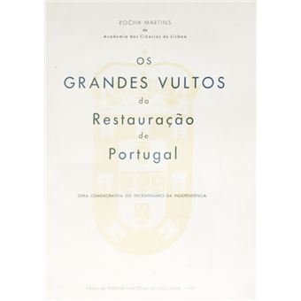 Os grandes vultos da restauração de portugal. - 1