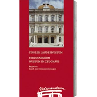 Tiroler Landesmuseum Ferdinandeum, Museum im Zeughaus | Ellen Hastaba - 1