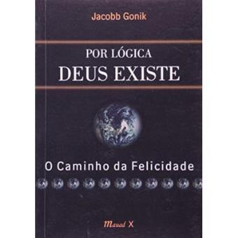 Por Lógica Deus Existe - 1