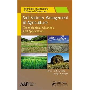 Soil Salinity Management In Agriculture Technological Advances And Applications 9 Innovations In Agricultural  Biological Engineering - 1