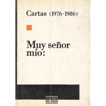 Cartas Al Director. Muy Seor Mio - 1