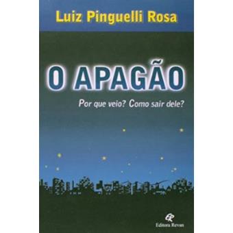 O Apagão - Por Que Veio? Como Sair Dele? - 1