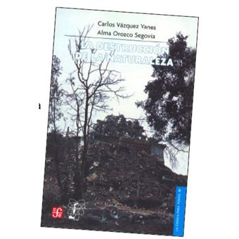 La Destrucción De La Naturaleza - 1