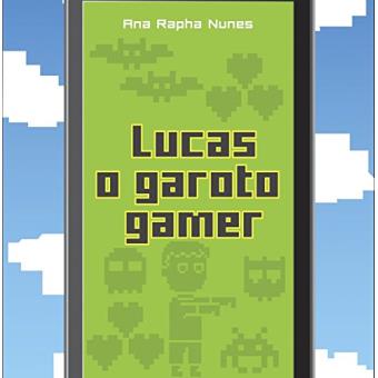 o Lucas Garoto Gamer - 1