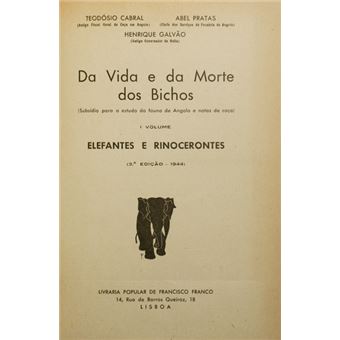 Da vida e da morte dos bichos. [4 volumes] - 1