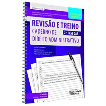 Revisão E Treino. Caderno De Direito Administrativo. 2ª Fase Oab - 1
