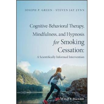Cognitive-Behavioral Therapy, Mindfulness, And Hypnosis For Smoking Cessation - 1