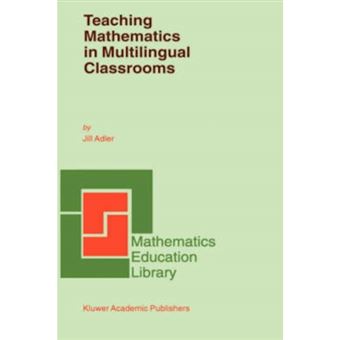 Teaching Mathematics in Multilingual Classrooms - Hardback - 2001 - 1