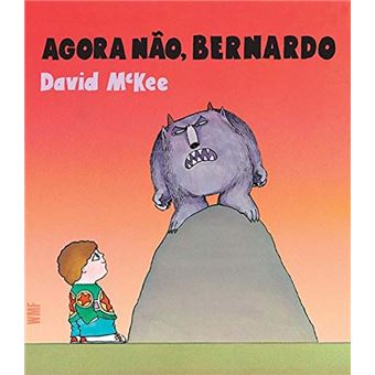 Agora Não, Bernardo - 1