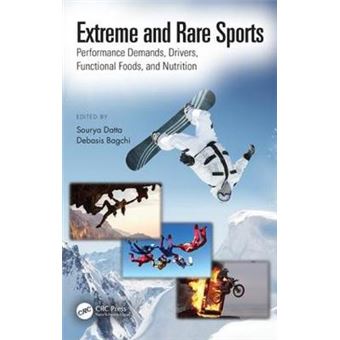Extreme And Rare Sports: Performance Demands, Drivers, Functional Foods, And Nutrition - 1