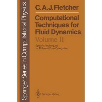Computational Techniques for Fluid Dynamics - Paperback - 2012 - 1