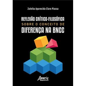 Reflexão Crítico-Filosófica Sobre O Conceito De Diferença Na Bncc - 1