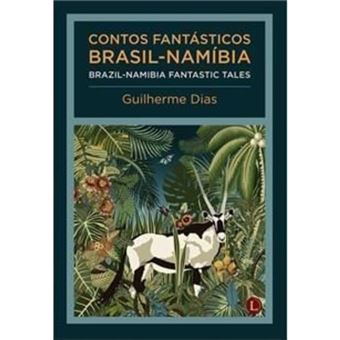 Contos Fantásticos Brasil-Namibia (Brazil-Namibia Fantastic Tales) - 1