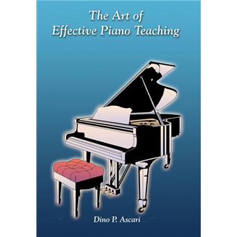 The Art of Effective Piano Teaching - Hardback - 2003 - 1