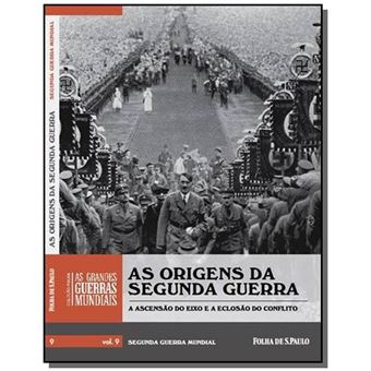 As Grandes Guerras Mundiais: As Origens Da Segunda Guerra - Vol. 09 - 1
