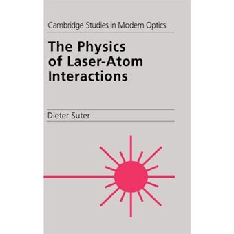 The Physics of Laser-Atom Interactions - Hardback - 1997 - 1