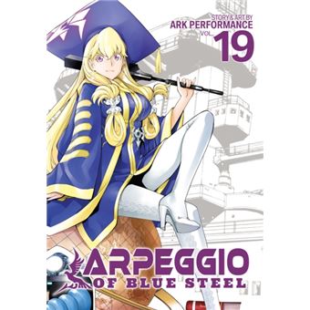 Arpeggio Of Blue Steel Vol. 19 By Ark Performance - 1