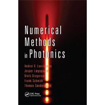 Numerical Methods In Photonics Optical Sciences And Applications Of Light - 1