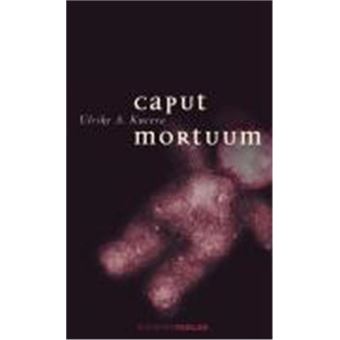 Caput Mortuum - 1