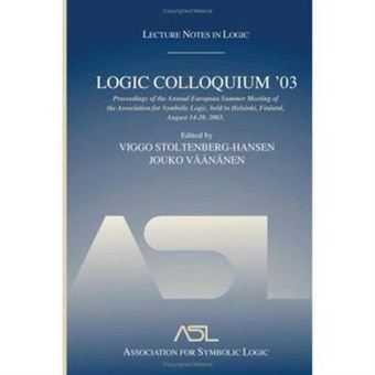 Logic Colloquium '03 Lecture Notes In Logic 24 - 1