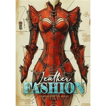 Leather Fashion Coloring Book for Adults: Leather Dresses Coloring Book for Adults Grayscale Leather Armor Fashion Sketches Gothic Fashion Victorian Fashion Coloring BookA454P - 1