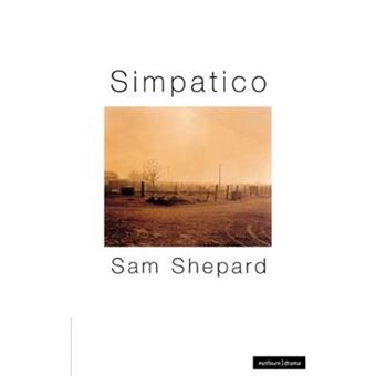 Simpatico: A Play In Three Acts (Modern Plays) - [Livre En Vo] - 1