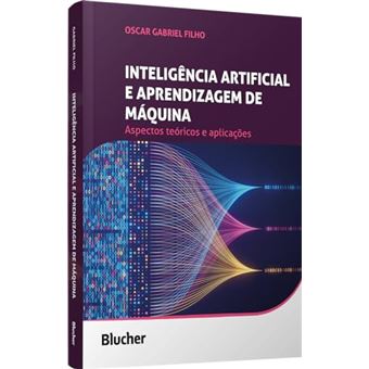 Inteligência Artificial E Aprendizagem De Máquina Aspectos Teóricos E Aplicações - 1