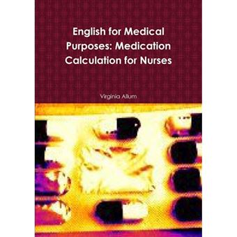 English for Medical Purposes: Medication Calculation for Nurses - Paperback - 2012 - 1