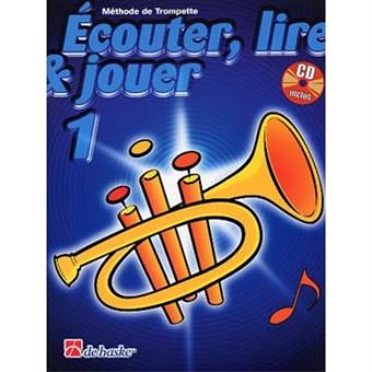 Méthode Ecouter Lire Et Jouer Vol.1 Trompette +Cd - 1