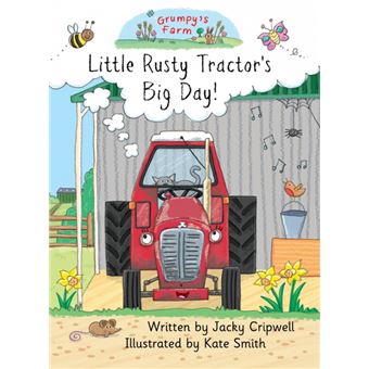 little Rusty Tractors Big Day! Paperback - - 1