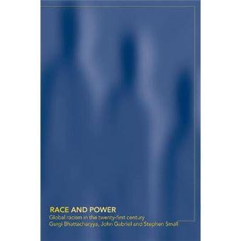 Race and Power - Global Racism in the Twenty First Century - Paperback - 2001 - 1