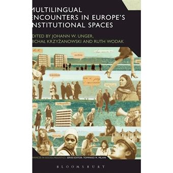 Multilingual Encounters in Europe's Institutional Spaces - Hardback - 2014 - 1