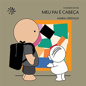 Meu Pai É Cabeça - 1