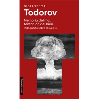 Memoria Del Mal Tentación Del Bien Tzvetan Todorov Compra Livros na Fnac pt