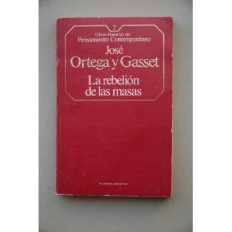 La rebelión de las masas obras maestras - 1