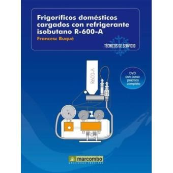Frigoríficos Domésticos Cargados Con Refrigerantes Isobutano R-600-a (dvd 3) - 1