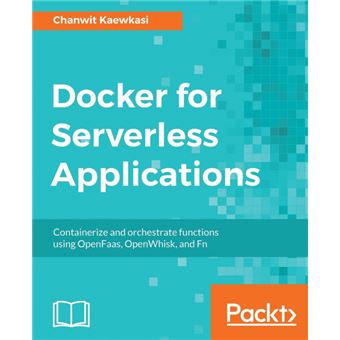 docker For Serverless Applications Paperback - - 1