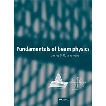 Fundamentals of Beam Physics - Hardback - 2003 - 1