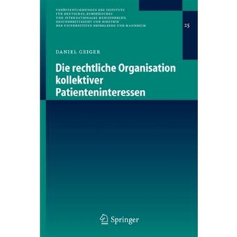 Die Rechtliche Organisation Kollektiver Patienteninteressen - Paperback - 2005 - 1