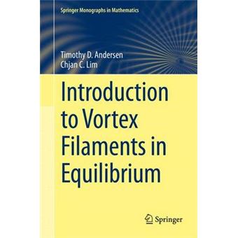 Introduction to Vortex Filaments in Equilibrium - Hardback - 2014 - 1