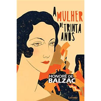 A Mulher De Trinta Anos - 1