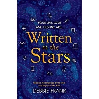 Written In The Stars Discover The Language Of The Stars And Help Your Life Shine - 1