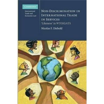 Non-Discrimination in International Trade in Services : 'Likeness' in WTO/GATS - 1
